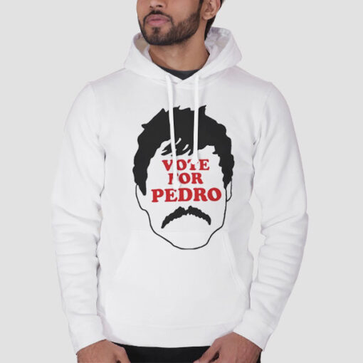 Hoodie White Thick Hair and Mustache Vote for Pedro