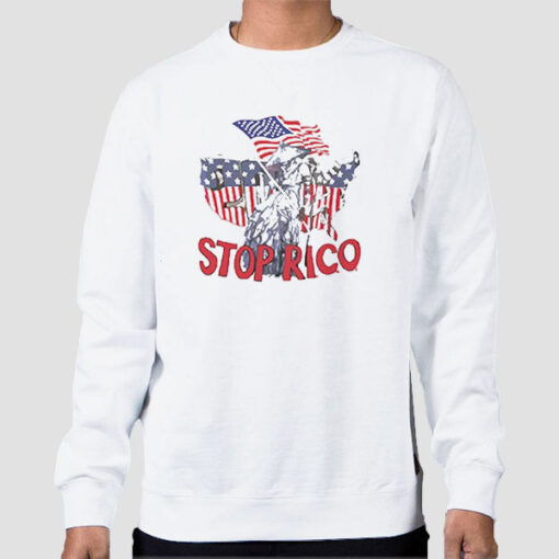 Sweatshirt White Holding a Flag Stop Rico