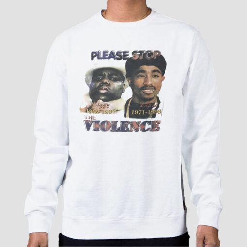 Sweatshirt White Vtg the Violence Biggie and Tupac