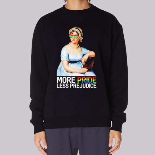 Black Sweatshirt Vintage More Pride Less Prejudice