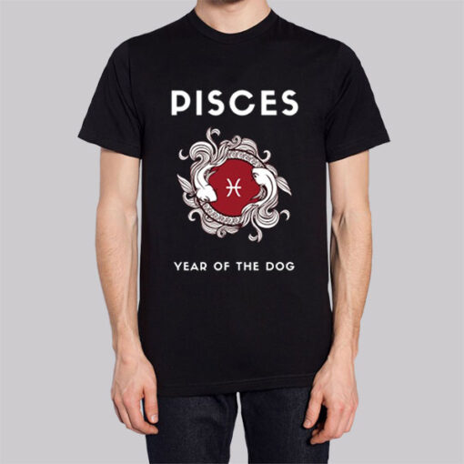 Funny Zodiac Pisces Dog Year Shirt