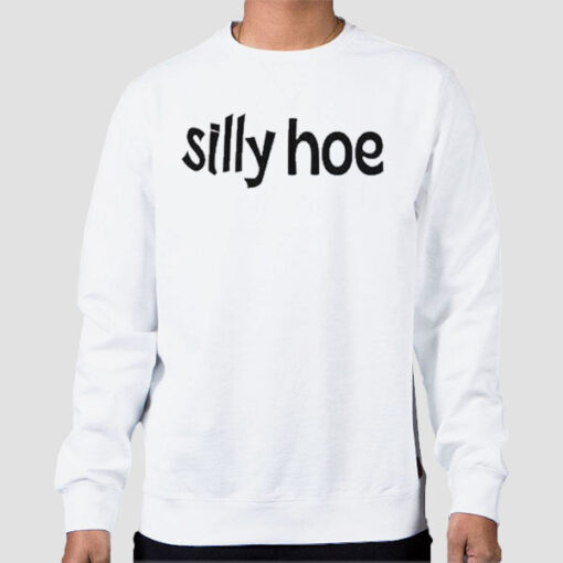 Sweatshirt White Funny Text Printed Silly Hoe