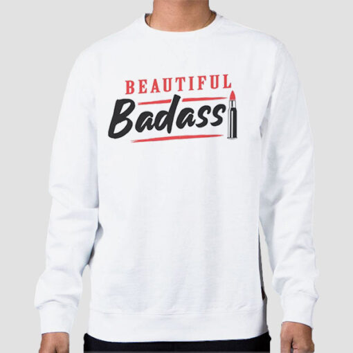 Sweatshirt White Good Vibe Beautiful Badass