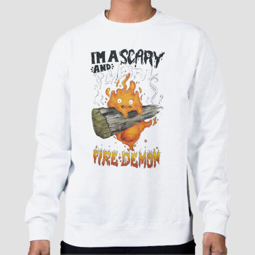 Sweatshirt White I'm Scary Calcifer Fire Demon