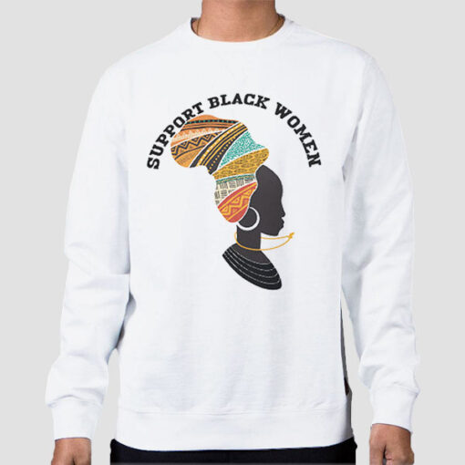 Sweatshirt White Support Black Women African