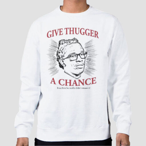 Sweatshirt White Vintage Give a Chance Thugger