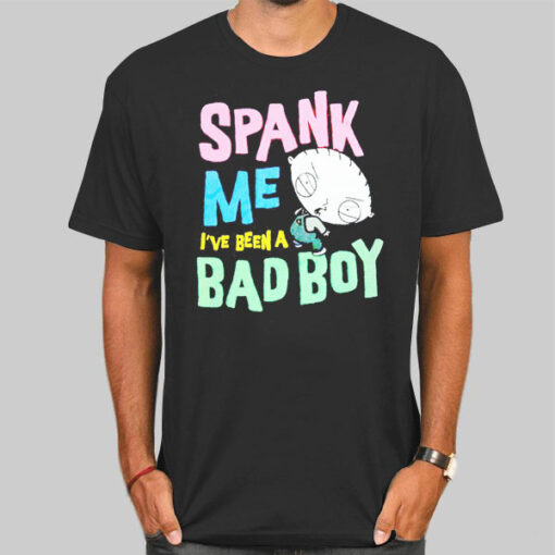 I've Been a Bad Boy Spanks Funny Shirt