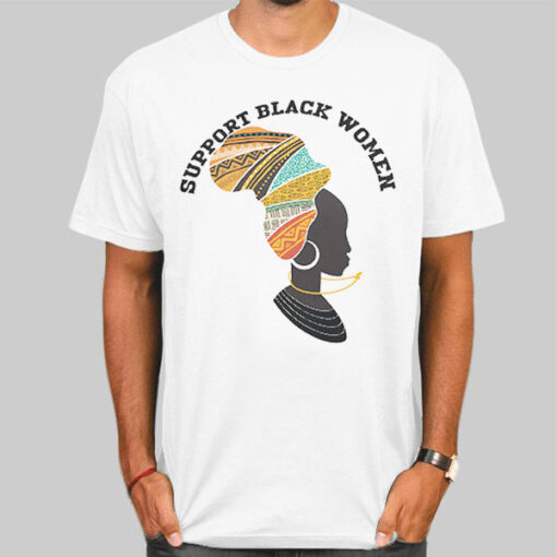 T Shirt White Support Black Women African