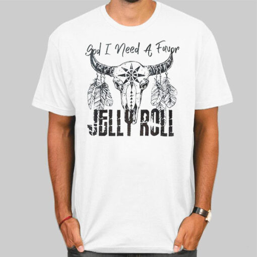 Vtg God I Need a Favor by Jelly Roll Shirt