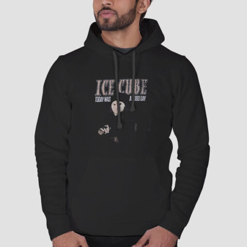 Hoodie Black Vtg Today Was a Good Day Ice Cube