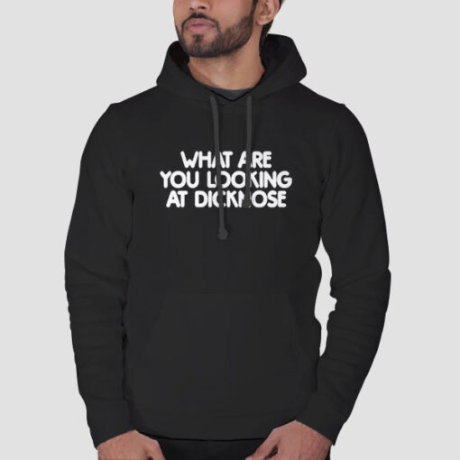 Hoodie Black What Are You Looking at Dicknose Teen Wolf Slogan Classic Shirt