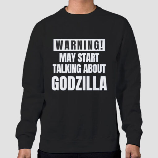Sweatshirt Black Talking About Godzilla Monster Movie
