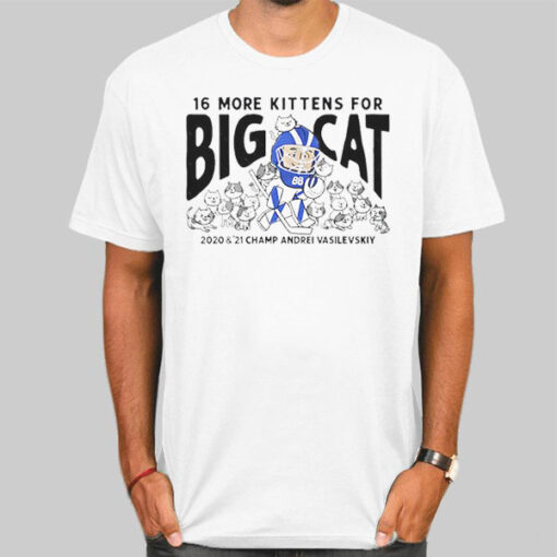 16 More Kittens for Big Cat Legends Shirt