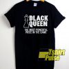 Black Queen Most Powerful shirt