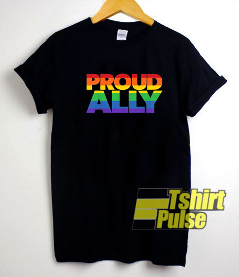 Proud Ally LGBT shirt