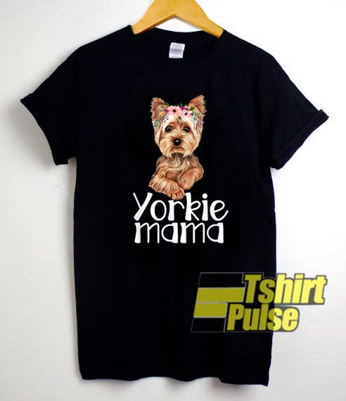 Yorkie Mama Dog shirt